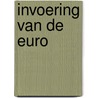 Invoering van de Euro by Unknown