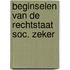 Beginselen van de rechtstaat soc. zeker