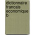 Dictionnaire francais economique b