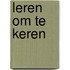 Leren om te keren