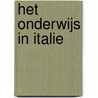 Het onderwijs in Italie door W. Wielemans