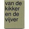 Van de kikker en de vijver by H. Guldemond