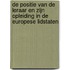 De positie van de leraar en zijn opleiding in de Europese lidstaten
