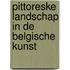 Pittoreske landschap in de belgische kunst