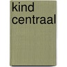 Kind centraal door Matthys