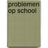 Problemen op school