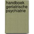 Handboek geriatrische psychiatrie