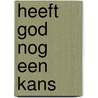Heeft god nog een kans by Kuypers