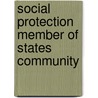 Social protection member of states community by Unknown