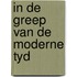 In de greep van de moderne tyd