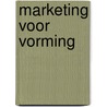 Marketing voor vorming door Mahieu