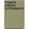 Volgens edward schillebeeckx door Onbekend