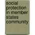 Social protection in member states community