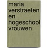 Maria verstraeten en hogeschool vrouwen door Smets