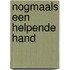 Nogmaals een helpende hand