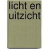 Licht en uitzicht by C. de Priester