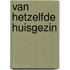 Van hetzelfde huisgezin