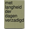 Met langheid der dagen verzadigd door J. Mastenbroek