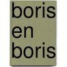 Boris en Boris by M. Schalk-Meijering