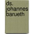 Ds. Johannes Barueth