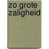 Zo grote zaligheid door R. Murray MacCheyne