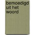 Bemoedigd uit het Woord
