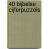 40 Bijbelse cijferpuzzels by G.W. van Leeuwen-van Haaften