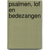 Psalmen, lof en bedezangen by E. Drenth