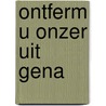 Ontferm U onzer uit gena door L.G.C. Ledeboer