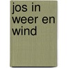 Jos in weer en wind door M.H. Karels-Meeuse