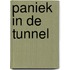 Paniek in de tunnel