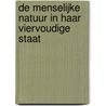 De menselijke natuur in haar viervoudige staat by Thomas Boston