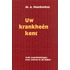 Uw krankheen kent