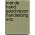Met de hand geschreven handleiding enz.