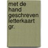Met de hand geschreven letterkaart gr.