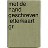 Met de hand geschreven letterkaart gr. door Natzyl