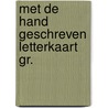 Met de hand geschreven letterkaart gr. by Natzyl