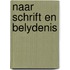 Naar schrift en belydenis