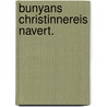 Bunyans christinnereis navert. door L. Ippel-Breedveld