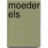 Moeder els door Lange Praamsma