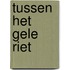 Tussen het gele riet