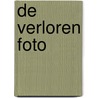 De verloren foto door W.G. van de Hulst