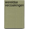 Wereldse verzoekingen by T. van der Groe