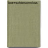 Boswachtersomnibus by J.G. Veenhof