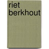 Riet berkhout door Lange Praamsma
