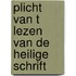 Plicht van t lezen van de heilige schrift