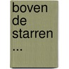 Boven de starren ... by Jac. Overeem