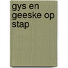 Gys en geeske op stap door Velzen Wynen