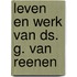 Leven en werk van ds. g. van reenen