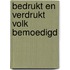 Bedrukt en verdrukt volk bemoedigd